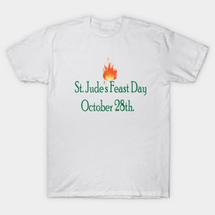 Saint Jude Feast Day October 28th T-Shirt